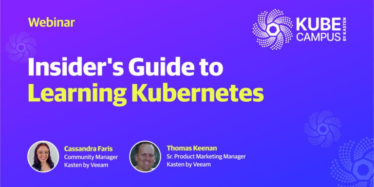 Insider’s Guide to Learning Kubernetes