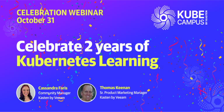 Webinar: Celebrate 2 years of Kubernetes learning with KubeCampus!